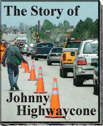 Johnny Highwaycone, american transportation pioneer